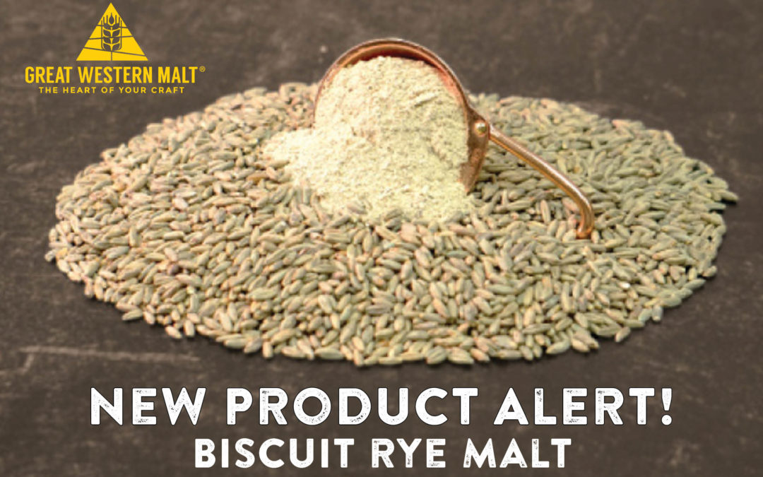 New Product! Great Western Malting’s Biscuit Rye Malt